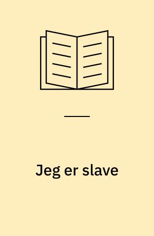 Jeg er slave