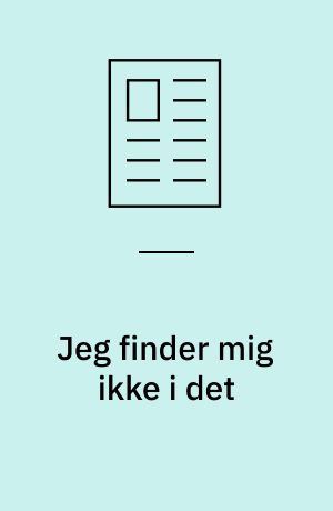 Jeg finder mig ikke i det