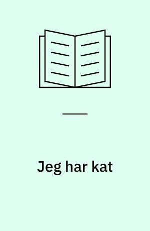 Jeg har kat