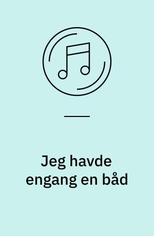 Jeg havde engang en båd