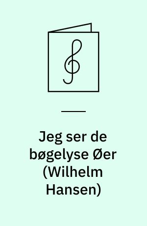 Jeg ser de bøgelyse Øer