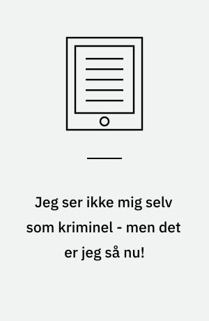 Jeg ser ikke mig selv som kriminel - men det er jeg så nu! : en kvalitativ undersøgelse af unge kriminelles selvopfattelse