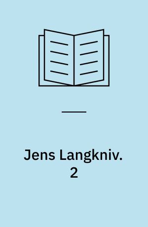 Jens Langkniv. 2 : Landsknægte