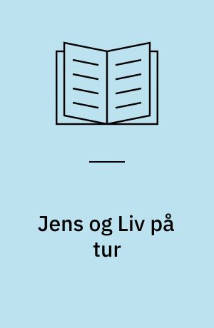 Jens og Liv på tur