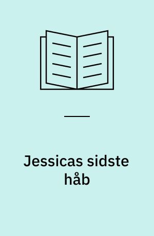 Jessicas sidste håb