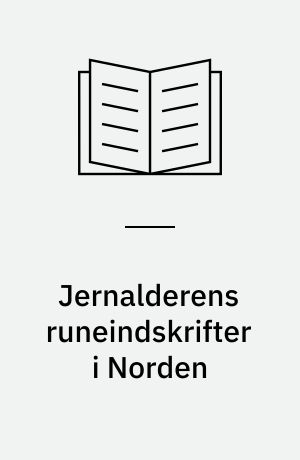 Jernalderens runeindskrifter i Norden : katalog