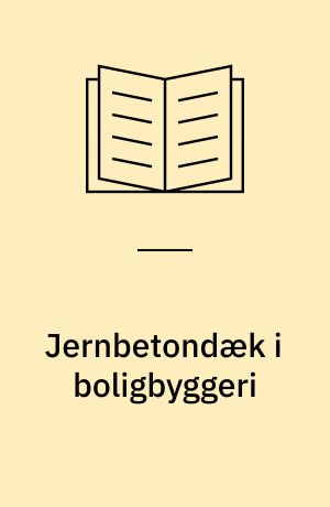 Jernbetondæk i boligbyggeri