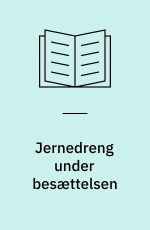 Jernedreng under besættelsen