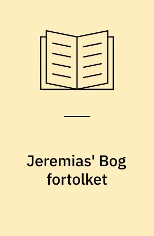 Jeremias' Bog fortolket