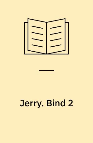 Jerry. Bind 2