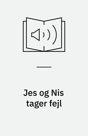 Jes og Nis tager fejl