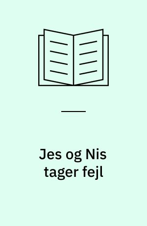 Jes og Nis tager fejl