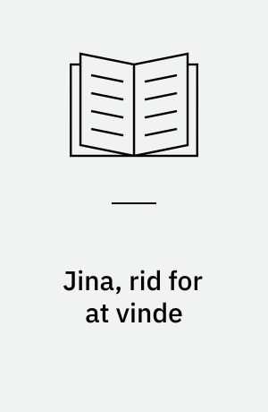 Jina, rid for at vinde