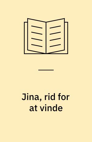 Jina, rid for at vinde