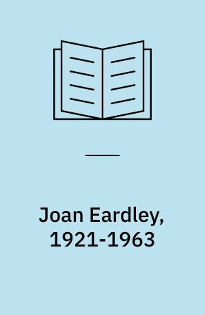 Joan Eardley, 1921-1963