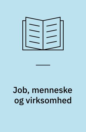 Job, menneske og virksomhed