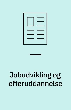 Jobudvikling og efteruddannelse