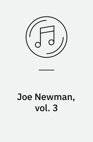Joe Newman, vol. 3 : Salute to Satch