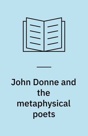 John Donne and the metaphysical poets