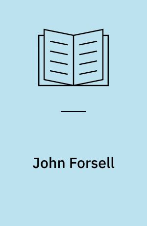 John Forsell : 1868-1941