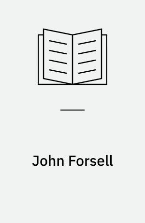 John Forsell : 1868-1941