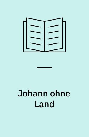 Johann ohne Land : Beiträge zu seiner Charakteristik