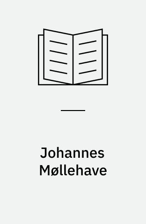 Johannes Møllehave : et forfatterskabsportræt