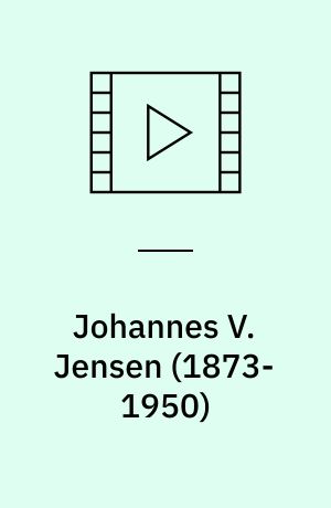 Johannes V. Jensen (1873-1950)
