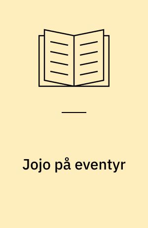 Jojo på eventyr