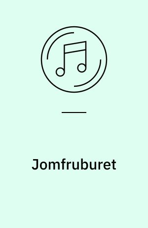 Jomfruburet : syngespil