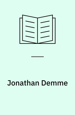 Jonathan Demme : interviews