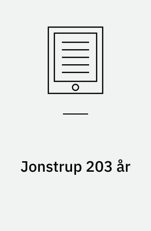 Jonstrup 203 år : med en dimittends optegnelser fra Jonstrup 1895-98