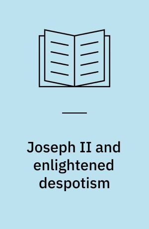 Joseph II and enlightened despotism