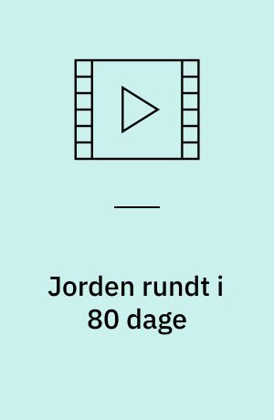 Jorden rundt i 80 dage