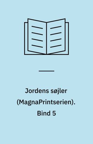 Jordens søjler. Bind 5 (Stor skrift)