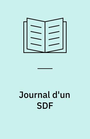 Journal d'un SDF : ethnofiction