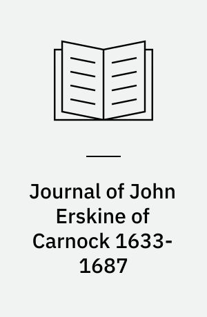 Journal of John Erskine of Carnock 1633-1687