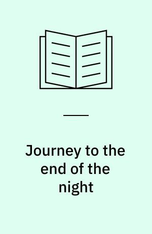 Journey to the end of the night