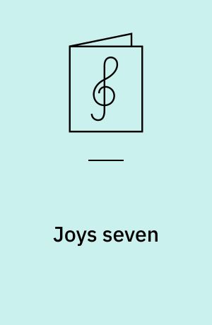 Joys seven : engelsk julesang: The first Nowell : engelsk julesang: The holly and the ivy : engelsk julesang: We wish you a merry Christmas : engelsk julesang