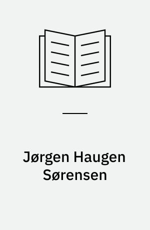 Jørgen Haugen Sørensen : et udvalg af billeder med indledende tekst