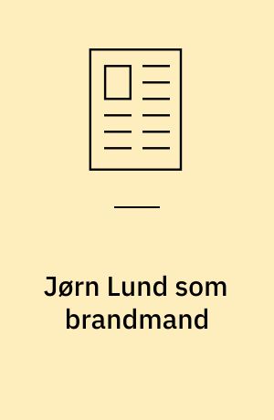 Jørn Lund som brandmand