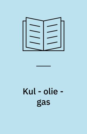 Kul - olie - gas