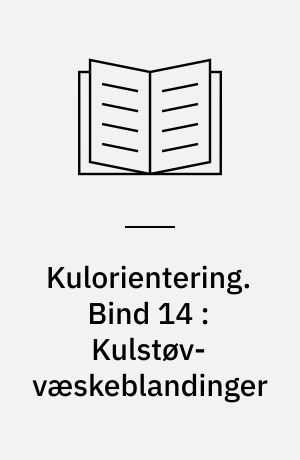 Kulorientering : delrapport, Energiministeriets forskningsprogram: Kulforbrænding - kulklassifikation. Bind 14 : Kulstøv-væskeblandinger : fremstilling af kul-væskeblandinger