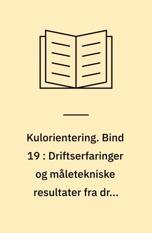 Kulorientering : delrapport, Energiministeriets forskningsprogram: Kulforbrænding - kulklassifikation. Bind 19 : Driftserfaringer og måletekniske resultater fra drop-tube anlæg : delrapport om kulfyrede demonstrationsanlæg 1980-1982 : Energiministeriets energiforskningsprogram: Implementering af kulteknologi