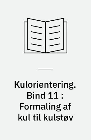Kulorientering : delrapport, Energiministeriets forskningsprogram: Kulforbrænding - kulklassifikation. Bind 11 : Formaling af kul til kulstøv
