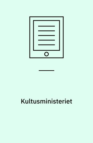 Kultusministeriet : organisation og arkiv