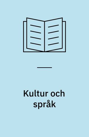 Kultur och språk : rapport från nordisk lektorskonferens i Bonn