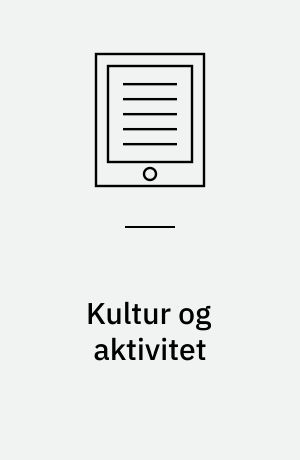 Kultur og aktivitet : pædagogisk assistent