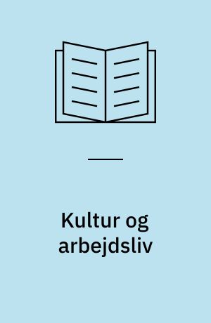 Kultur og arbejdsliv