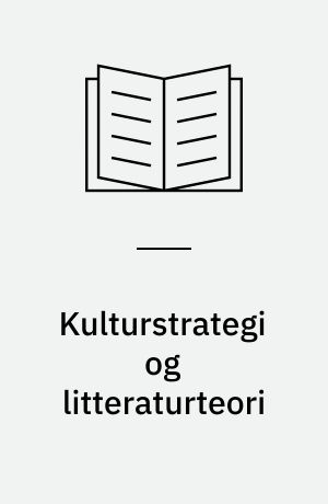 Kulturstrategi og litteraturteori : Georg Lukacs' politiske og litterære artikler i mellemkrigstiden